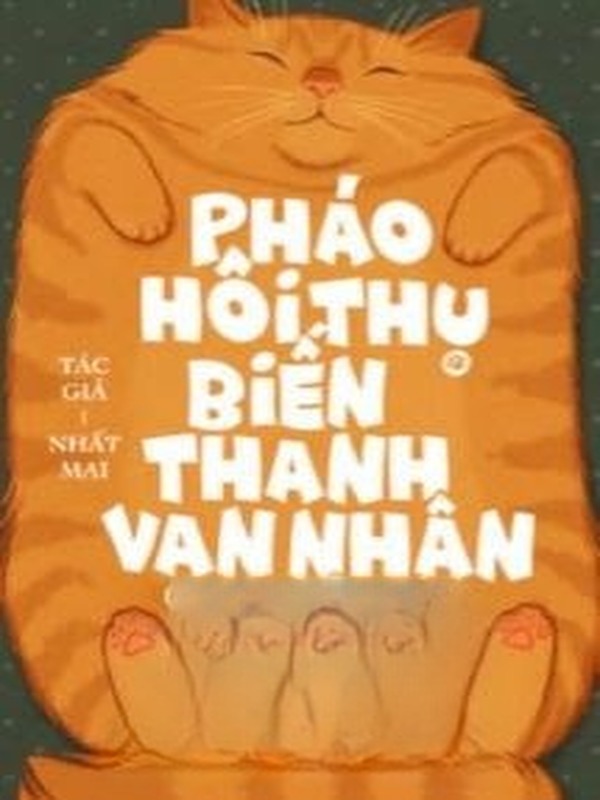Khi Pháo Hôi Thụ Biến Thành Vạn Nhân Mê