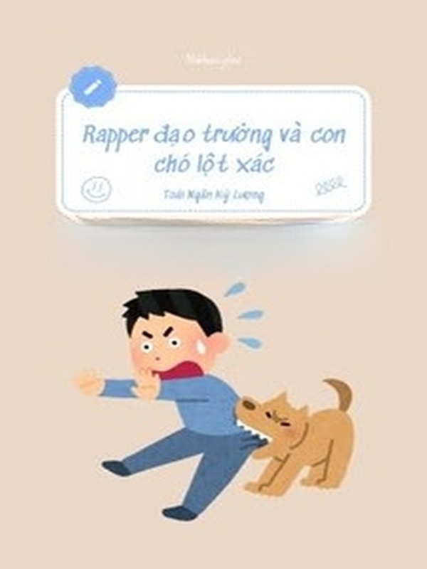 Rapper Đạo Trưởng Và Con Chó Lột Xác - Toái Ngân Kỷ Lượng