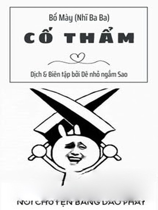Cố Thẩm - Bố Mày (Nhĩ Ba Ba)