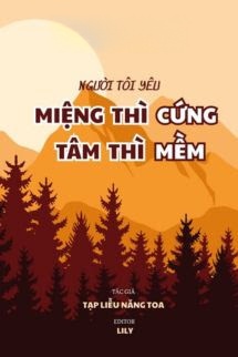Người Tôi Yêu Miệng Thì Cứng Tâm Thì Mềm
