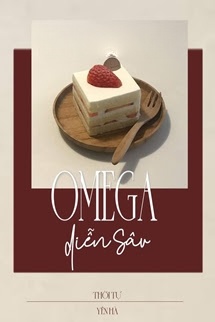 Omega Thích Diễn Sâu - Thời Tự