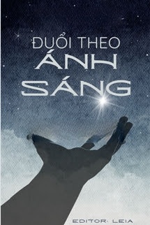 Đuổi Theo Ánh Sáng - Bạch Giới Tử