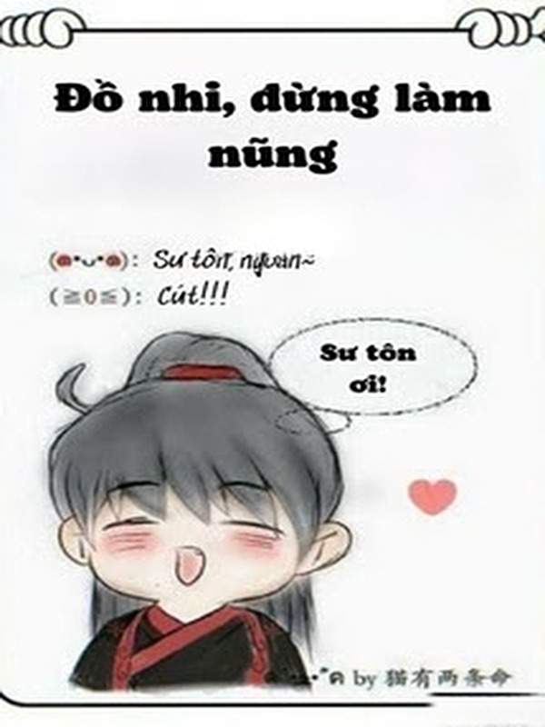 Đồ Nhi, Đừng Làm Nũng - Miêu Hữu Lưỡng Điều Mệnh