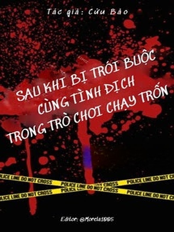 Sau Khi Bị Trói Buộc Cùng Tình Địch Trong Trò Chơi Chạy Trốn