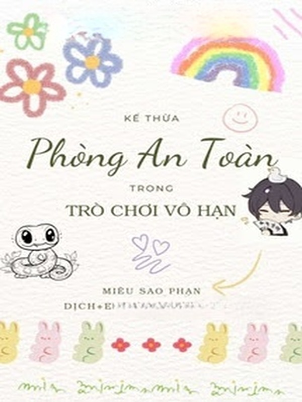 Kế Thừa Phòng An Toàn Trong Trò Chơi Vô Hạn