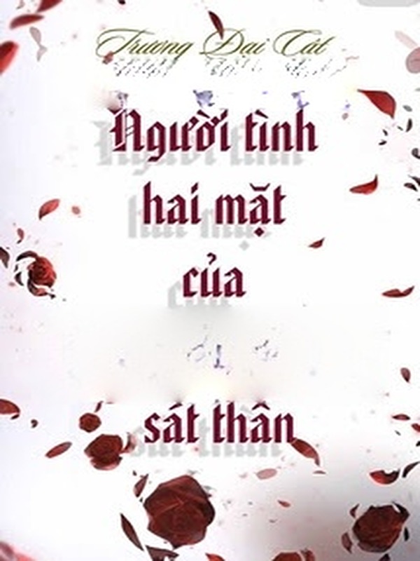 Người Tình Hai Mặt Của Tướng Quân Sát Thần