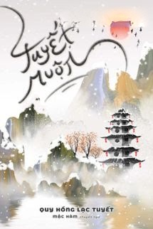 Tuyết Muộn - Quy Hồng Lạc Tuyết