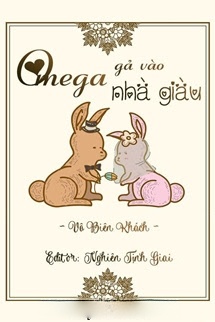 Omega Gả Vào Nhà Giàu