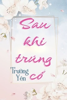 Sau Khi Trúng Cổ