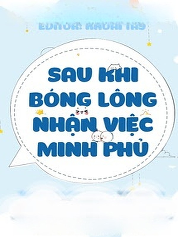 Sau Khi Bóng Lông Nhận Việc Minh Phủ