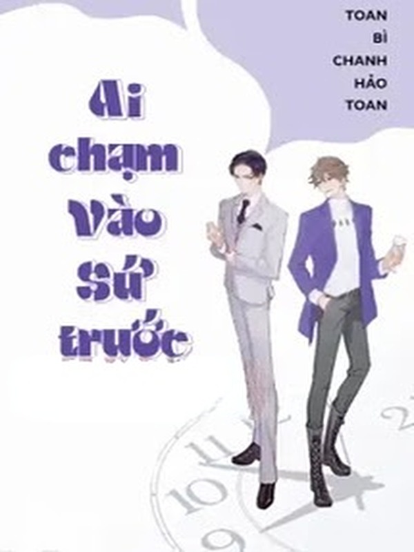 Ai Chạm Vào Sứ Trước