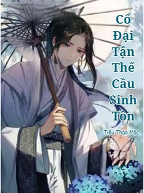 Cổ Đại Tận Thế Cầu Sinh Tồn