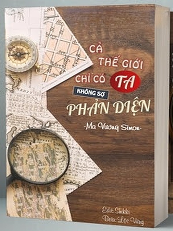 Cả Thế Giới Chỉ Có Ta Không Sợ Phản Diện
