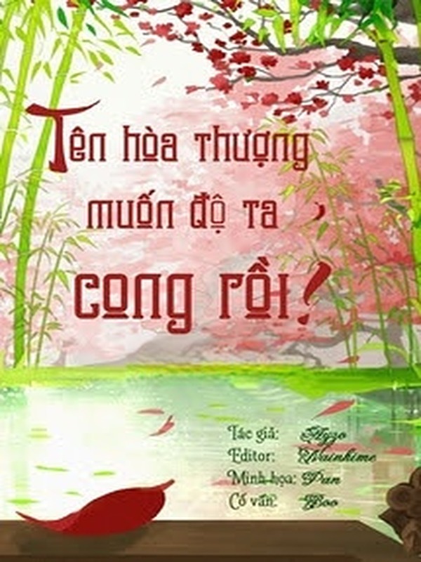 Tên Hòa Thượng Muốn Độ Ta Cong Rồi!