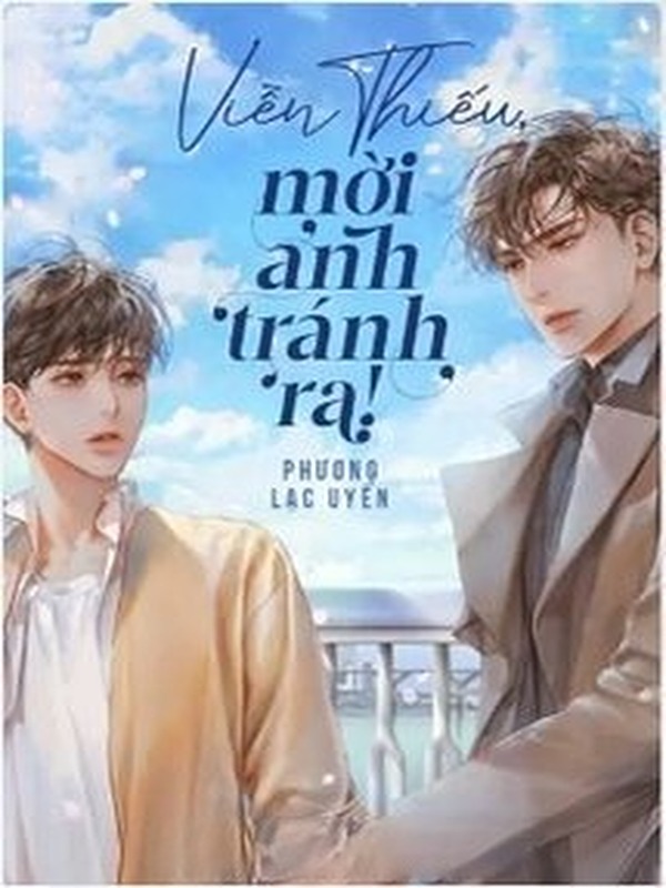Viễn Thiếu Mời Anh Tránh Ra!