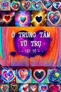Ở Trung Tâm Vũ Trụ