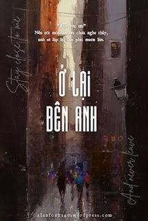 Ở Lại Bên Anh - Khổ Tư