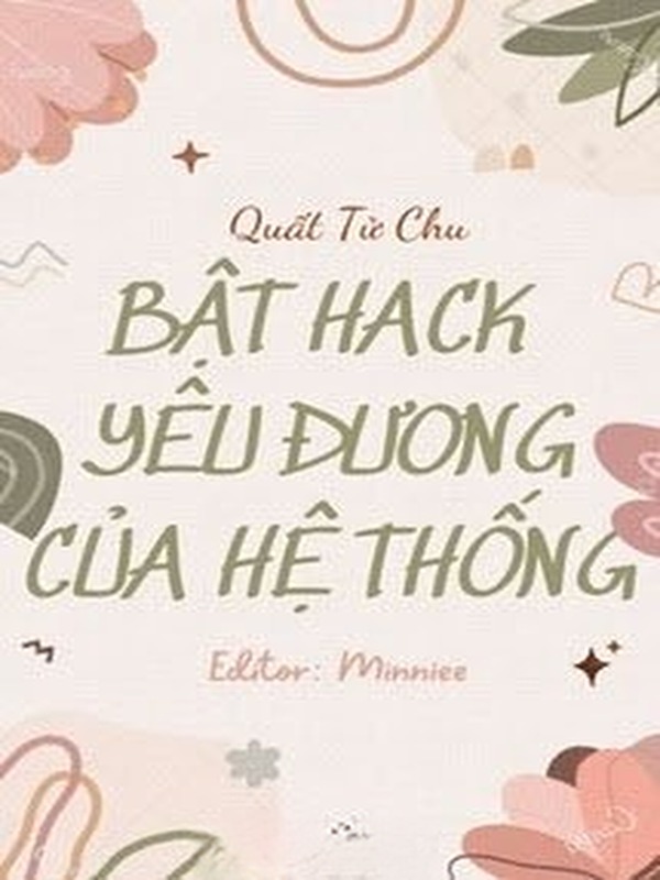 Bật Hack Yêu Đương Của Hệ Thống