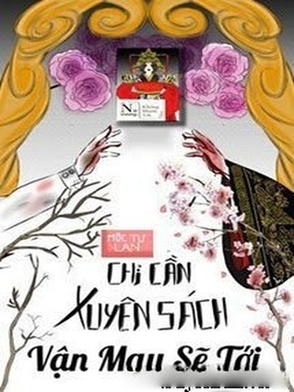 Chỉ Cần Xuyên Sách Vận May Sẽ Tới