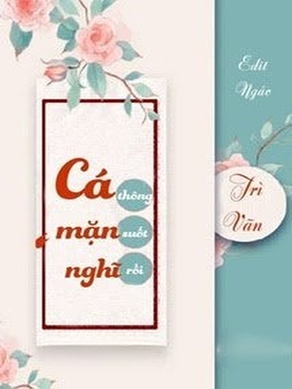 Cá Mặn Nghĩ Thông Suốt Rồi