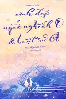 Xinh Đẹp Ngốc Nghếch O Và Luật Sư A