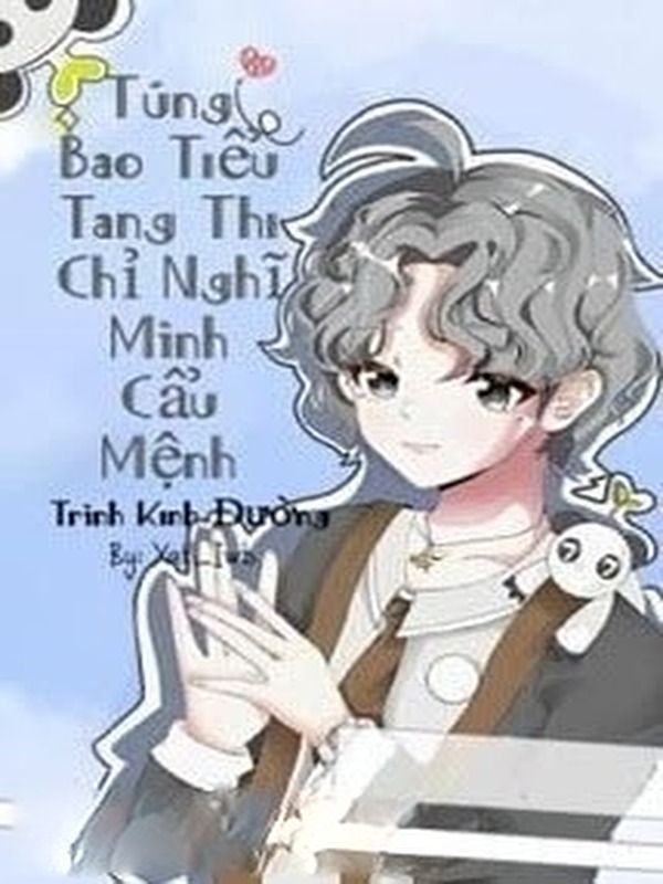 Túng Bao Tiểu Tang Thi Chỉ Nghĩ Cẩu Mệnh