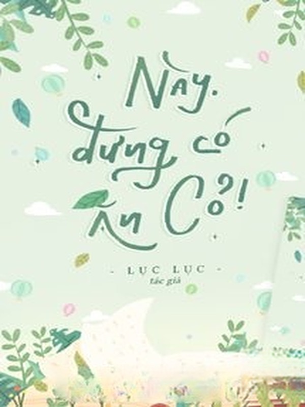 Này, Đừng Có Ăn Cỏ