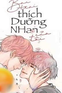 Bạn Trai Thích Dưỡng Nhan Của Tôi