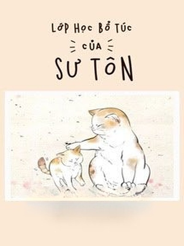 Lớp Học Bổ Túc Của Sư Tôn
