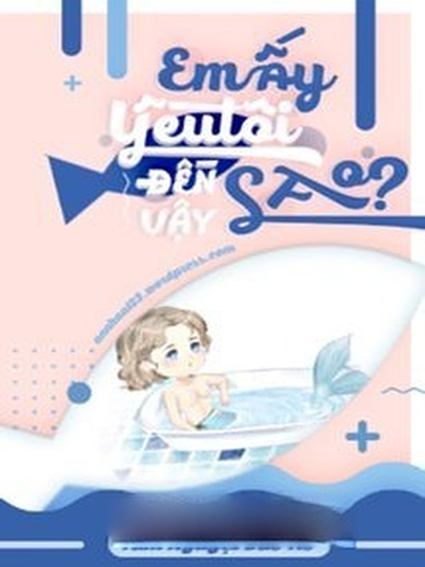 Em Ấy Yêu Tôi Đến Vậy