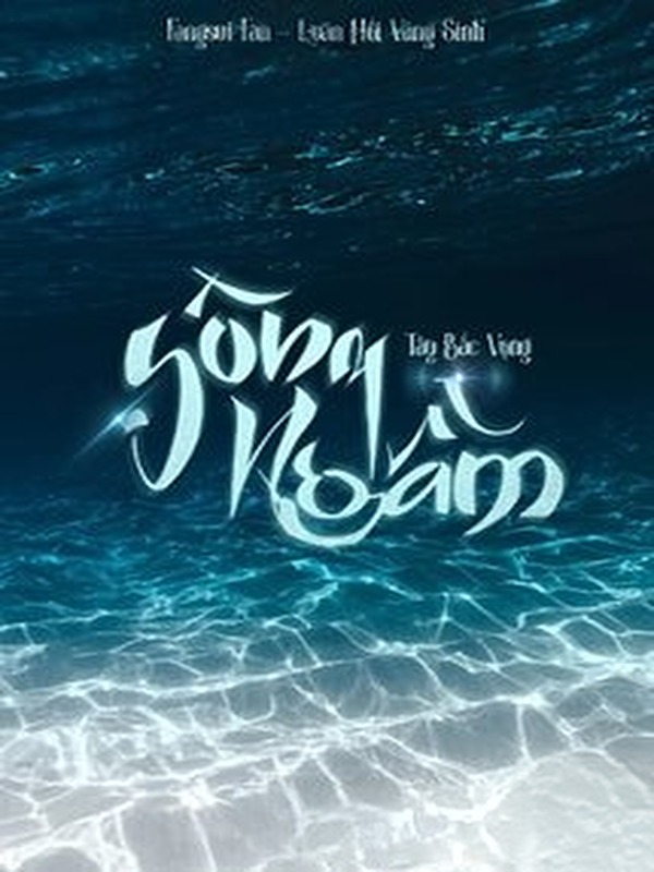 Sông Ngầm - Tây Bắc Vọng