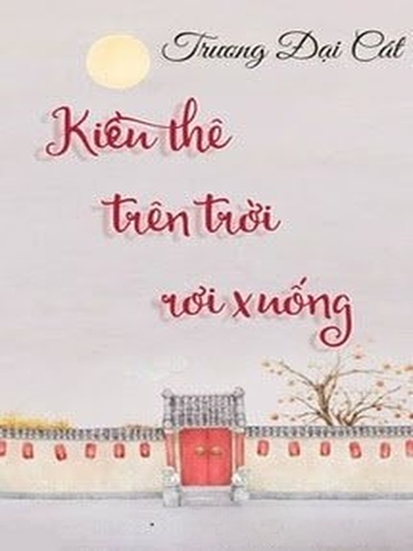 Kiều Thê Trên Trời Rơi Xuống
