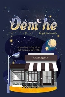 Mười Giờ Rưỡi Đêm Hè - Tần Tam Kiến