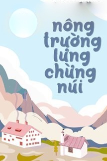 Nông Trường Lưng Chừng Núi
