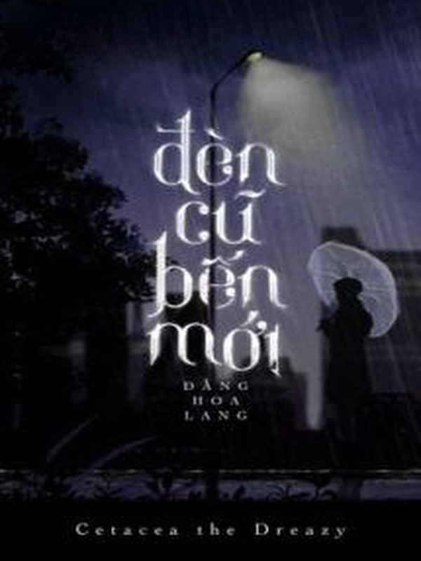 Đèn Cũ Bến Mới