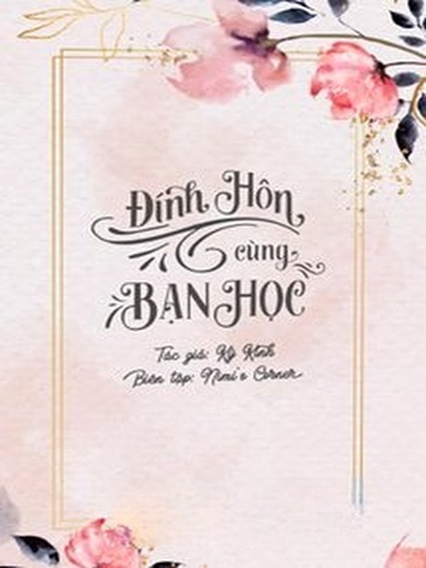Đính Hôn Cùng Bạn Học