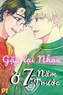[DraHar] Gặp Lại Nhau Ở 7 Năm Trước (Again) - P1