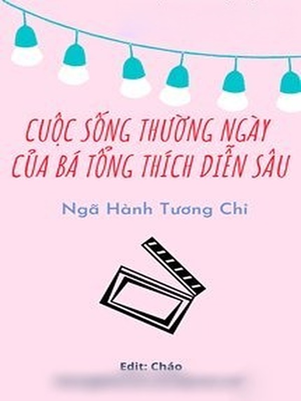Cuộc Sống Thường Ngày Của Bá Tổng Thích Diễn Sâu