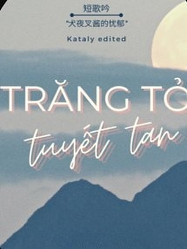 Trăng Tỏ Tuyết Tan