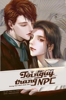 Tháng Ngày Tôi Ngụy Trang NPC Trong Trò Chơi Sinh Tồn