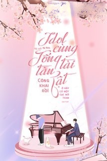 Idol Cùng Tổng Tài Tàn Tật Công Khai Rồi!