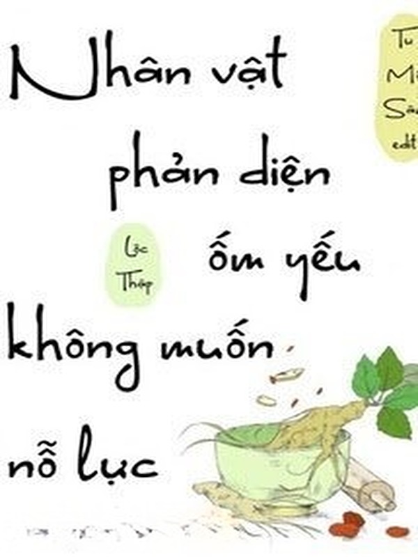 Nhân Vật Phản Diện Ốm Yếu Không Muốn Nỗ Lực