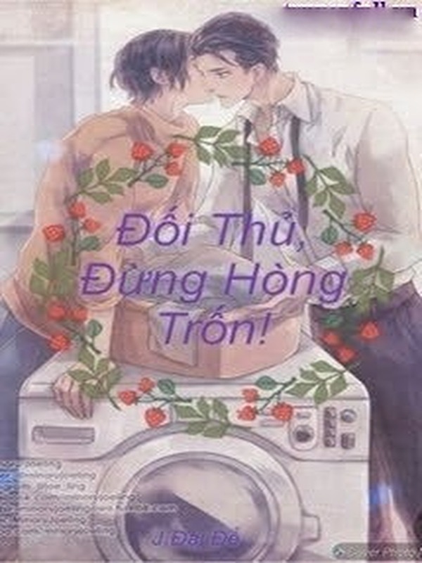 Đối Thủ, Đừng Hòng Trốn!