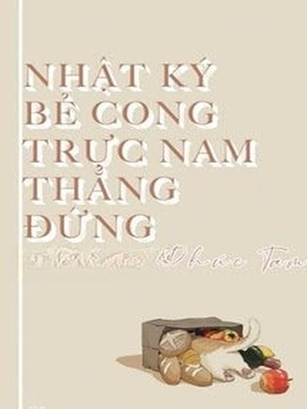 Nhật Ký Bẻ Cong Trực Nam Thẳng Đứng