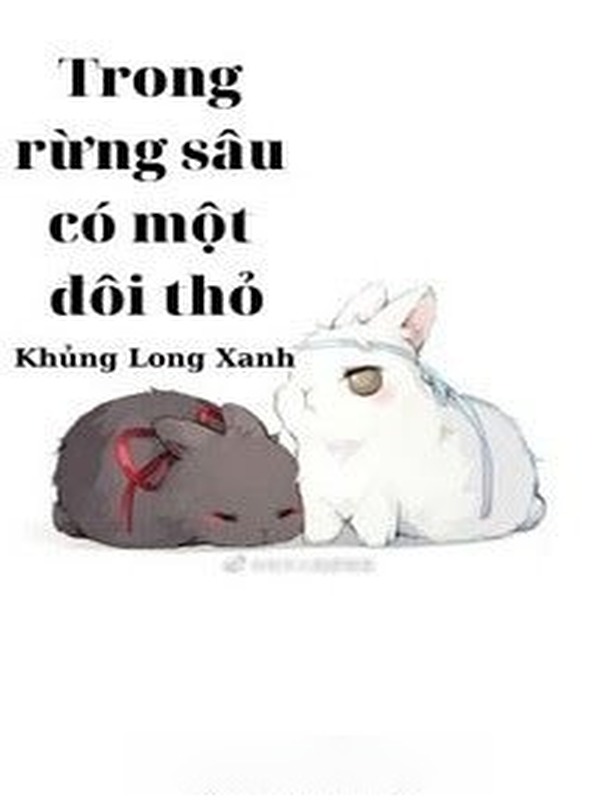 Trong Rừng Sâu Có Một Đôi Thỏ