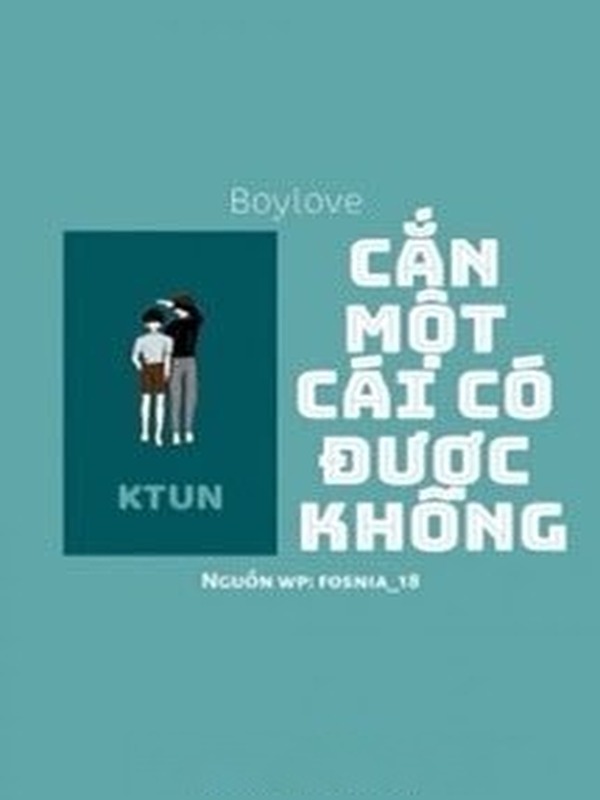 Cắn Một Cái Có Được Không?