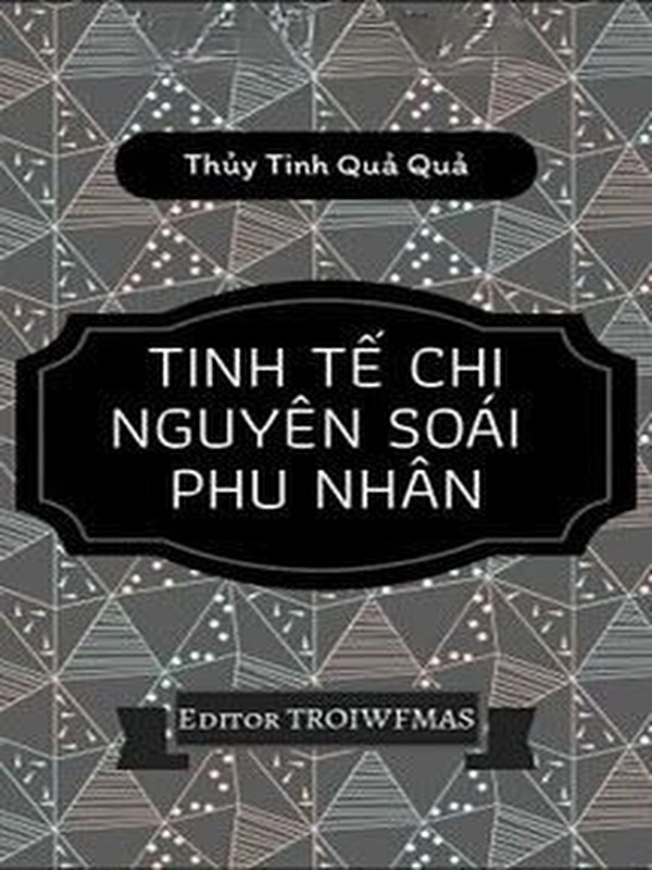 Tinh Tế Chi Nguyên Soái Phu Nhân