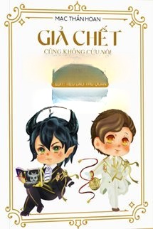 Giả Chết Cũng Không Cứu Nổi Thế Giới