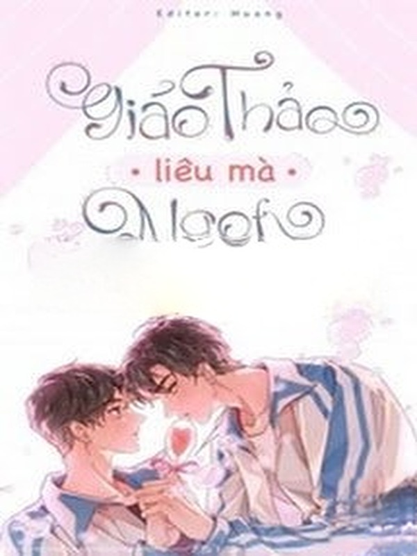 Giáo Thảo Liêu Mà Ngọt