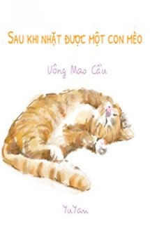 Sau Khi Nhặt Được Một Con Mèo